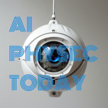 AI PHYSEC TODAY PODCAST